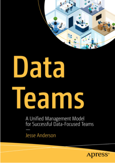 Great reading: Data Teams by Jesse Anderson